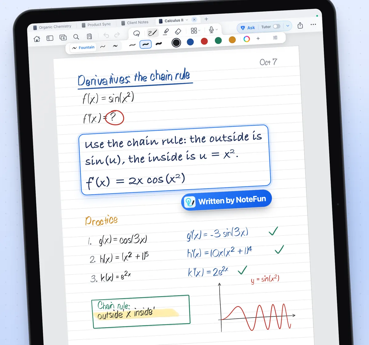 A handwritten derivative of sine of x squared. NoteFun's reply in ink explains the chain rule and gives the derivative, with three practice problems below.